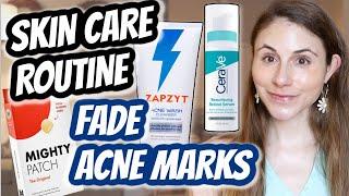 SKIN CARE ROUTINE for fading POST ACNE MARKS| Dr Dray