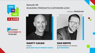 How to Web Live Episode #6 - Building Products Customers Love with Marty Cagan - Promo Video