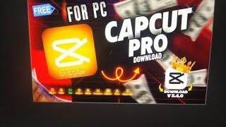 How to Download Capcut Pro in pc for free