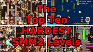 The Top Ten HARDEST SMM2 Levels