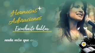 Escucharte hablar - Julissa | #MúsicaCristiana #Adoraciones #SoySalmo3