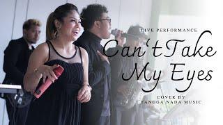 FRANKIE VALLI x LAURYN HILL x FOUR SEASON - CAN'T TAKE MY EYES (LIVE COVER BY TANGGA NADA MUSIC)