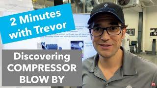 Blow By Explained for Refrigeration Compressors