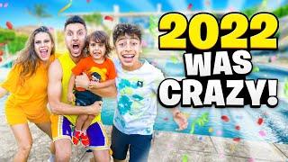 The Craziest Year of our LIVES! Goodbye 2022..