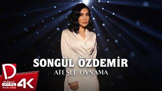 Songül Özdemir | Ateşle Oynama | Official Music Video
