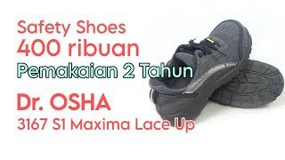 REVIEW Pemakaian 2 Tahun Dr. OSHA Safety Shoes 3167 S1 Maxima Lace Up