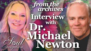 Meredith's Interview with AMAZING Dr. Michael Newton | Life Between Lifetimes