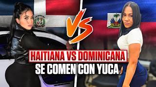 Haitiana Se Come Dominicana Con Yuca Se Dicen De To ! El Debate del Siglo .