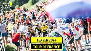 Teaser Tour de France - #TDF2024