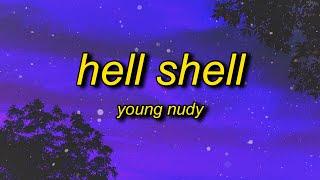 Young Nudy - Hell Shell (TikTok Version) Lyrics | whole lotta shells exactly tiktok song