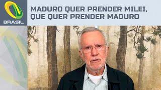 Alexandre Garcia: Maduro quer prender Milei e agora Milei quer prender Maduro