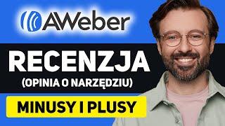 Szczegółowa OPINIA o narzędziu AWeber! (Główne WADY)