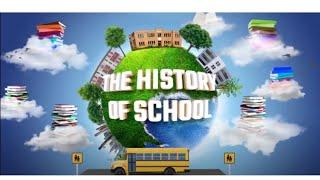 History of School | First School In The World