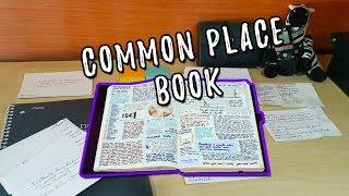 How and Why You Should Keep A "Common Place Book"