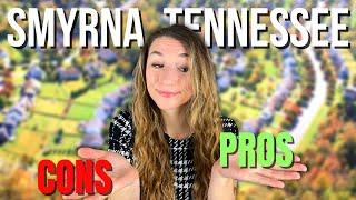 Pros & Cons of Living in Smyrna, Tennessee