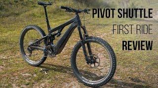 Pivot Shuttle First Ride Review