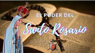 EL PODER DEL SANTO ROSARIO - TESTIMONIO