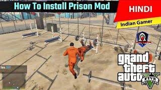 GTA 5 - How To Install Prison Mod | Step by step | GamerBoy Ankz | Hindi