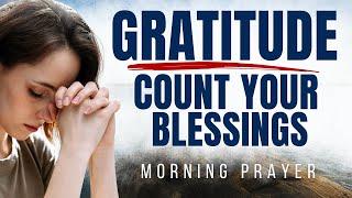 Start with Gratitude  Count Your Blessings and Begin Your Day Right