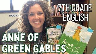 How to Teach Anne of Green Gables with 7th Grade English