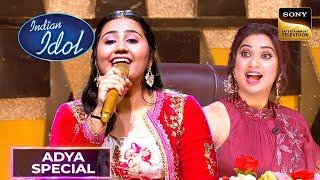 Adya की "Nagada Sang Dhol" पे कौन करने लगा Stage पे Garba? | Indian Idol S14 | Adya Special