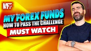 MY FOREX FUNDS PROP FIRM  HOW TO PASS THE EVALUATION CHALLENGE