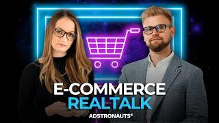 E-Commerce Realtalk - wir nehmen die Branche auseinander