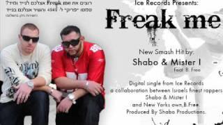 Shabo & Mister I ft.  B.Free -  Freak Me