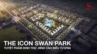 SIÊU PHẨM THE ICON BY SWANCITY   Khám phá Bất Động Sản phía Đông Sài Gòn