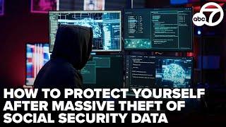 Data breach: How to protect yourself amid massive theft of social security data