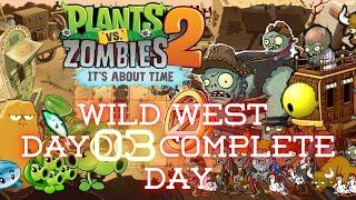 Plants vs Zombies 2 :: Wild West Day 03 ::  Complete Day 【 Shorts 】