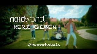 nordwand.  - Herz Geben #bumschakala (Offizielles Musikvideo)