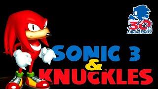 KNUCKLES Playthrough - Sonic 3 & Knuckles 30th Anniversary