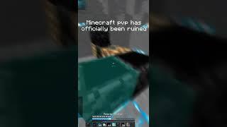 Minecraft PvP Is Ruined Forever...