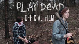 Play Dead - Indie Horror Film