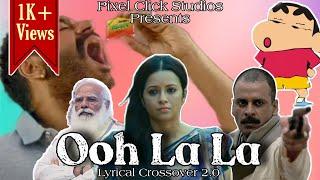 Lyrical Crossover 2.0 - Ooh La La||Dirty Picture|| ||Pixel Click Studios||