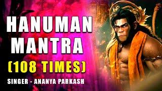 हनुमान मंत्र - ॐ हं हनुमत्ये नमो नमः | Om Han Hanumantye Namo Namah | Hanuman Mantra |Ananya Parkash