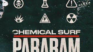 Chemical Surf - Pararam (Extended Remix)