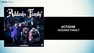 ActiOhm - Adams Family [Purple Haze Records]