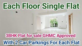 Brand New 3BHK Flat for sale in Hyderabad || Each Floor Single Flat Only || 2 Car Parking Per Flat