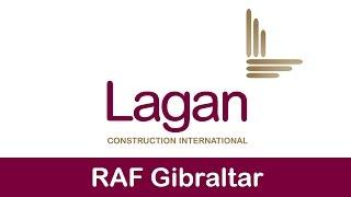 Lagan Construction International at RAF Gibraltar