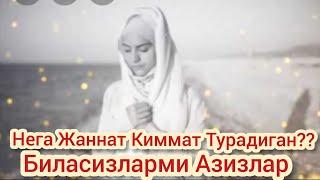 Жаннат Нега Киммат Туради Эшитинг 