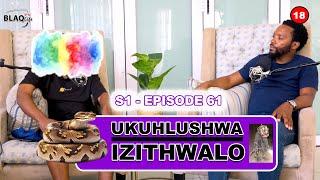 Ngathi mangithatha lento kwathiwa angingagezi, iphunga seliyaxaka | UKUHLUSHWA IZITHWALO | S1-P61