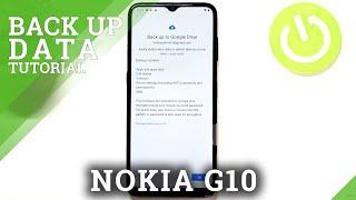 How to Enable Google Backup on NOKIA G10 – Create Google Account