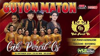 GUYON MATON CAK PERCIL CS LIVE LAP.PERSEN KEDUNGASRI TEGALDLIMO - HSB AUDIO