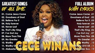 Come Jesus ComeThe Best Of CeCe Winans With Lyric 2024Powerful Gospel Songs Collection With Lyrics