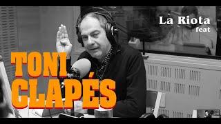 LA RIOTA feat Toni Clapés