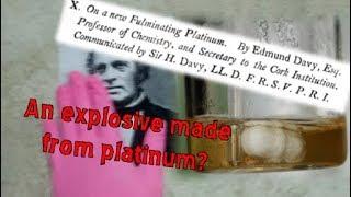 Explosive Platinum from 1817