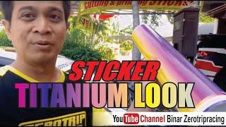 TIPS: BIKIN STIKER "TITANIUM" LOOK