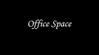 Office Space - Home Again (International Version)